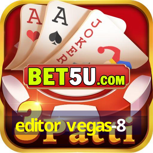 editor vegas